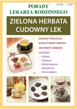 Zielona herbata: cudowny lek