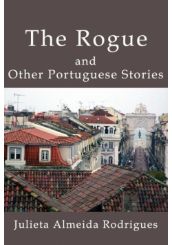 The Rogue and Other Portuguese Stories