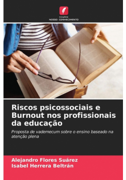 Riscos psicossociais e Burnout nos profissionais da educação