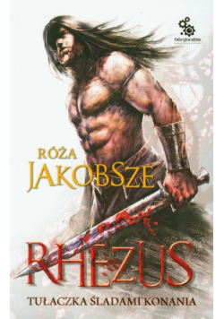 Rhezus Tułaczka śladami konania