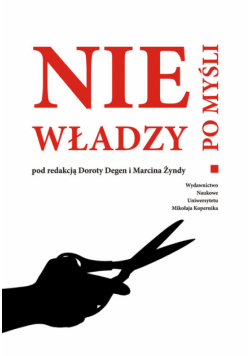 Nie po myśli władzy