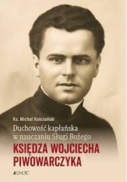 Duchowość kapłańska w nauczaniu Sługi Bożego