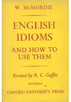 English Idioms and how to use them