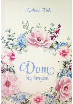 Dom beż korzeni