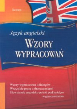 Wzory wypracowań Język angielski