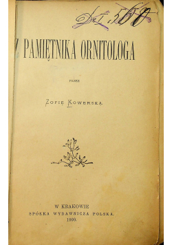 Z pamiętnika ornitologa 1900 r.