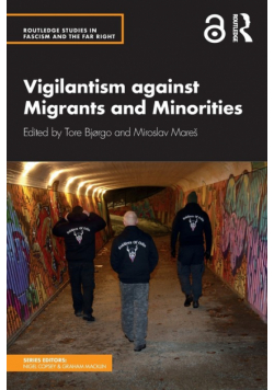 Vigilantism against Migrants and Minorities