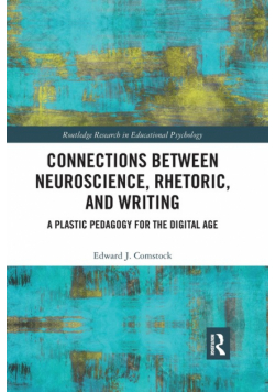 Connections Between Neuroscience, Rhetoric, and Writing