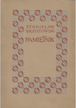 Stanisław Brzozowski Pamiętnik reprint z 1913 r