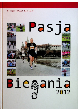 Pasja biegania 2012