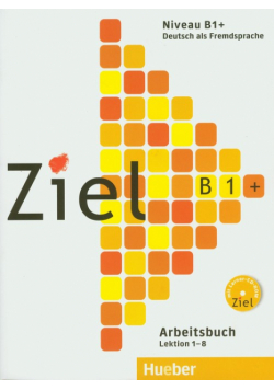 Ziel B1 Arbeitsbuch Lektion 1-8