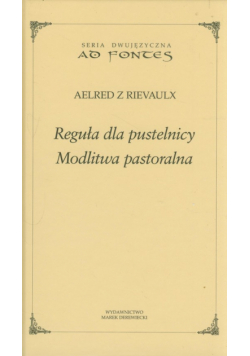 Reguła dla pustelnicy: Modlitwa pastoralna