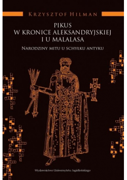 Pikus w Kronice aleksandryjskiej u Malalasa