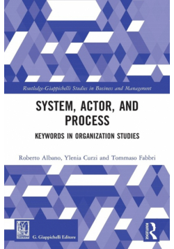 System, Actor, and Process