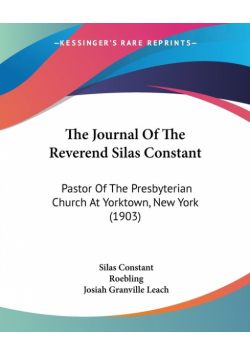 The Journal Of The Reverend Silas Constant