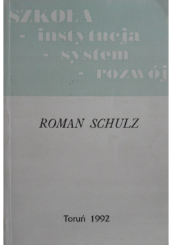 Szkoła instytucja system rozwój