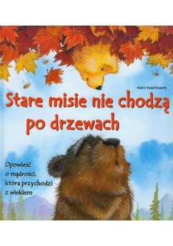 Misie Ślady Łap: Stare misie nie chodzą po drzewach