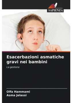 Esacerbazioni asmatiche gravi nei bambini