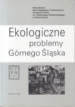 Ekologiczne Problemy Górnego Śląska