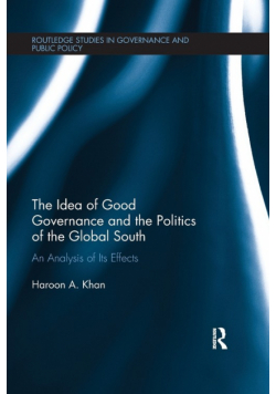 The Idea of Good Governance and the Politics of the Global South
