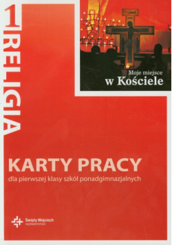 Religia 1 Moje miejsce w Kościele Karty pracy