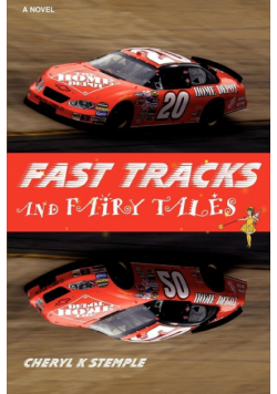 Fast Tracks and Fairy Tales