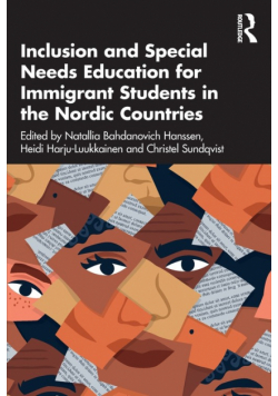 Inclusion and Special Needs Education for Immigrant Students in the Nordic Countries