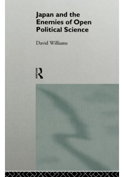 Japan and the Enemies of Open Political Science