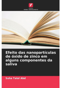 Efeito das nanopartículas de óxido de zinco em alguns componentes da saliva