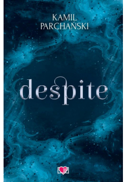 Despite