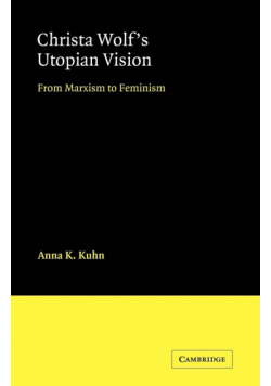 Christa Wolf's Utopian Vision