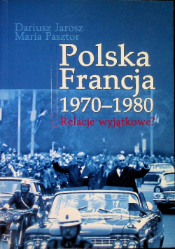 Polska Francja: 1970-1980