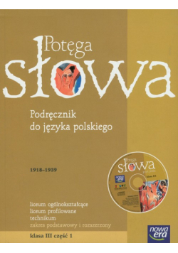 Potęga słowa 3 podręcznik część 1 z płytą CD
