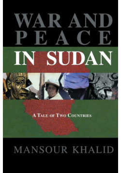 War and Peace In Sudan