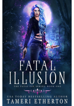Fatal Illusion