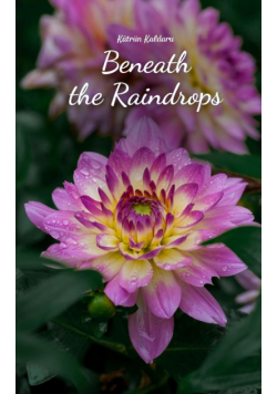 Beneath the Raindrops