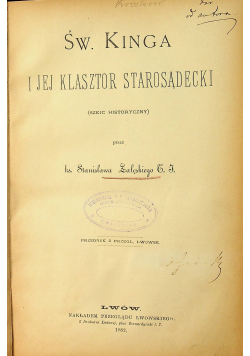 Święta Kinga i jej klasztor starosądecki 1882 r.