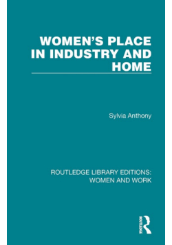 Women's Place in Industry and Home
