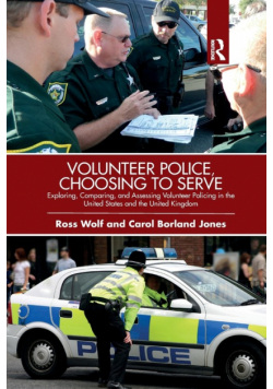 Volunteer Police, Choosing to Serve