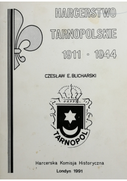 Harcerstwo tarnopolskie 1911 - 1944