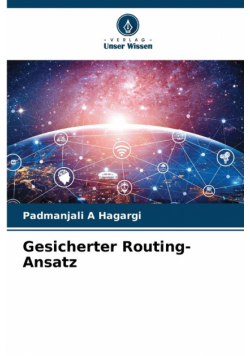 Gesicherter Routing-Ansatz