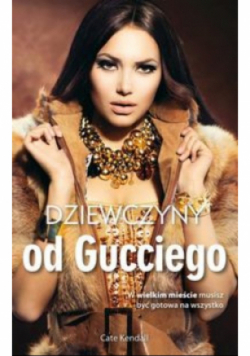 Dziewczyny od Gucciego