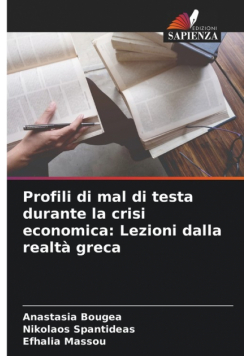 Profili di mal di testa durante la crisi economica