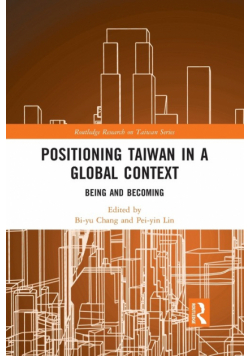 Positioning Taiwan in a Global Context