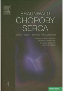 Braunwald Choroby serca, Tom 4