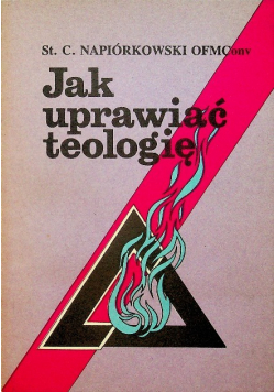 Jak uprawiać teologię