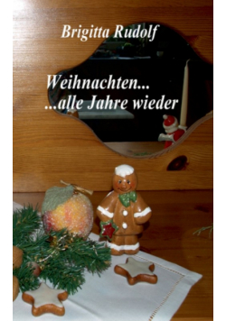 Weihnachten ... alle Jahre wieder