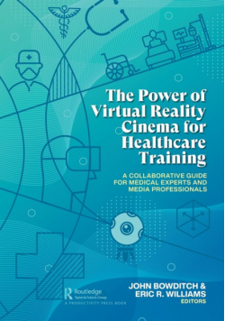 The Power of Virtual Reality Cinema for Healthcare Training