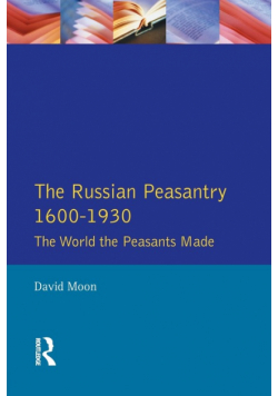 The Russian Peasantry 1600-1930