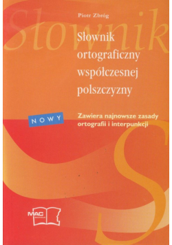 Słownik ortograficzny współczesnej polszczyzny